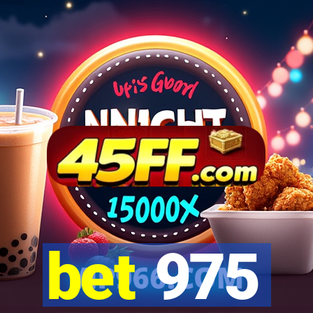 bet 975
